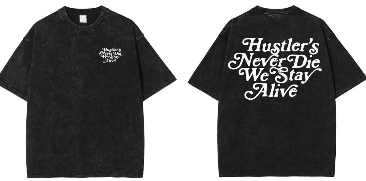 HUSTLER'S NEVER DIE TEE